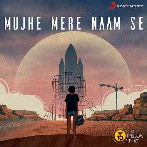 The Yellow Diary presents ‘Mujhe Mere Naam Se’, a soulful melody that depicts a motivational story in a poetic format