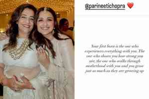 Parineeti Chopra's mother shares emotional note for 'firstborn'