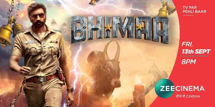 Zee Cinema announces World Television Premiere of `Bhimaa’ on Sept 13