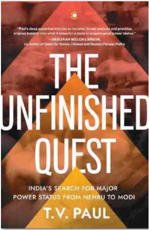 Westland Books Releases The Unfinished Quest by TV Paul: A Deep Dive into India’s Path to Global Power