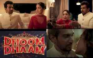 ‘Dhoom Dhaam’ is a story of wedding night taking hilarious turn with nerve-wracking action