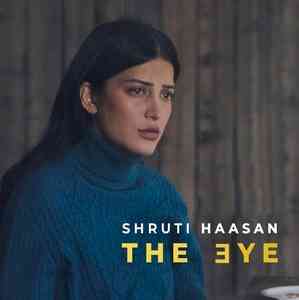 First look of Shruti Hassan's Hollywood debut drama 'The Eye' out